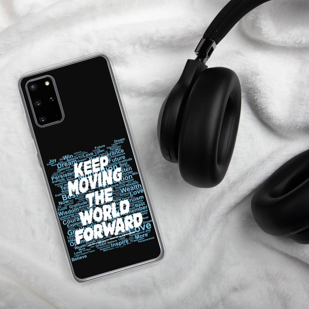 Word Clouds To Keep Moving The World Forward Through Black And Blue on Samsung Phone Case