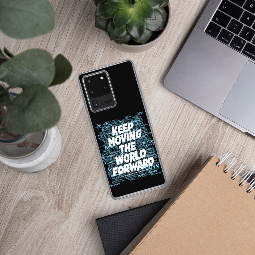 Word Clouds To Keep Moving The World Forward Through Black And Blue on Samsung Phone Case