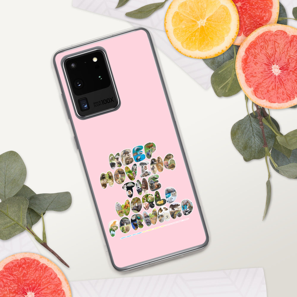 Baby Animals Keep Moving The World Forward In Pink on Samsung Phone Case