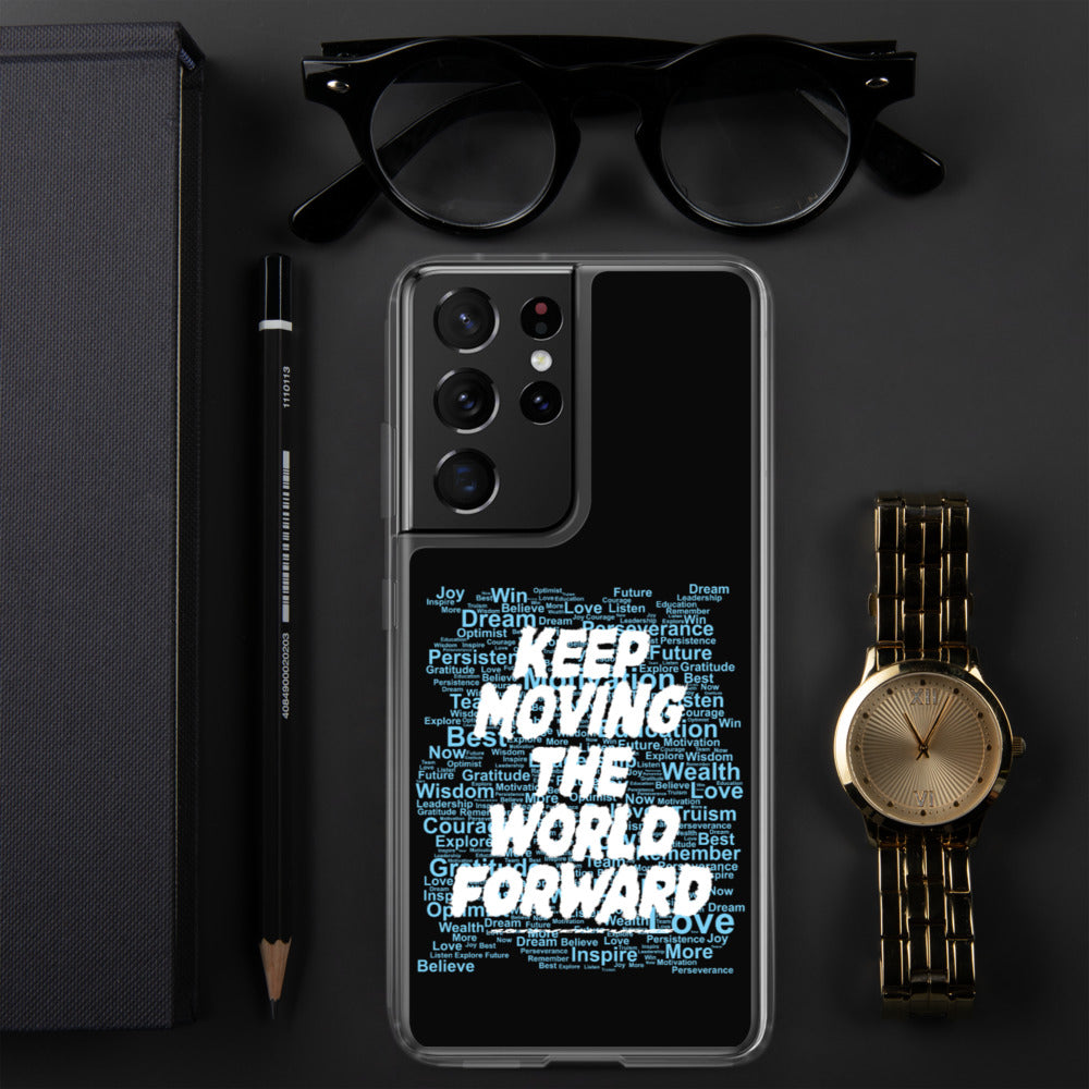 Word Clouds To Keep Moving The World Forward Through Black And Blue on Samsung Phone Case