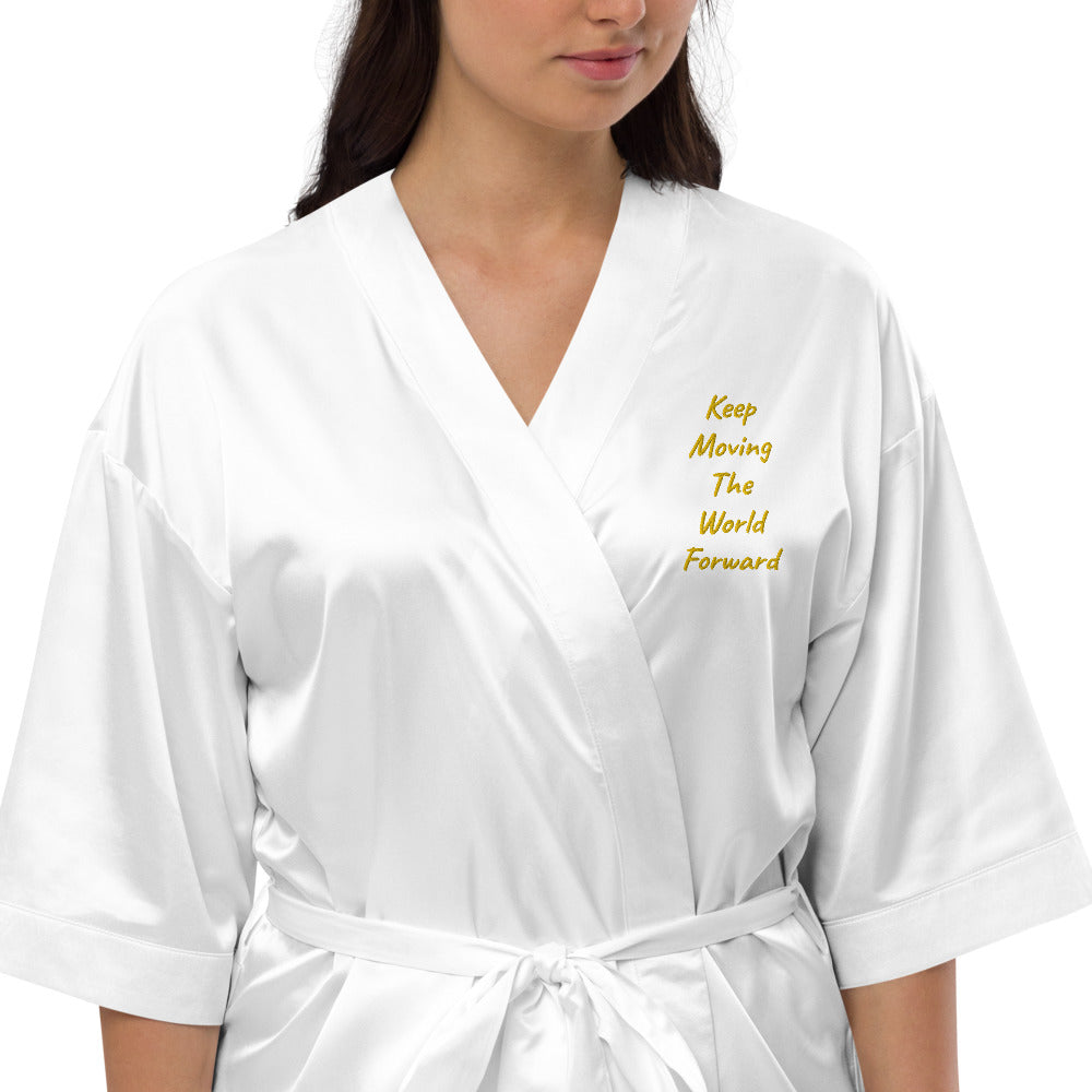 Keep Moving The World Forward In Gold Embroidery on Satin Robe