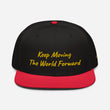 Keep Moving The World Forward In Gold Embroidery on Snapback Cap