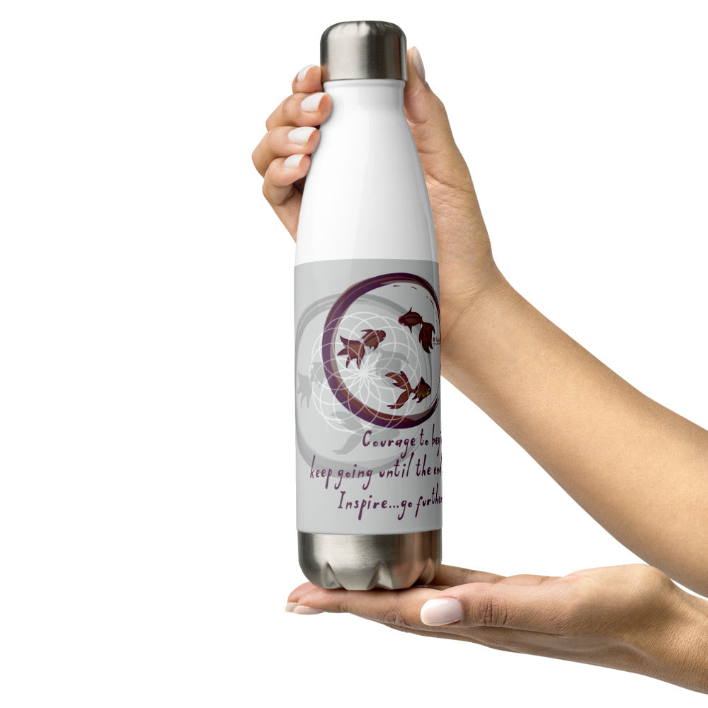 Courage To Begin Haiku With Fish on Stainless Steel Water Bottle