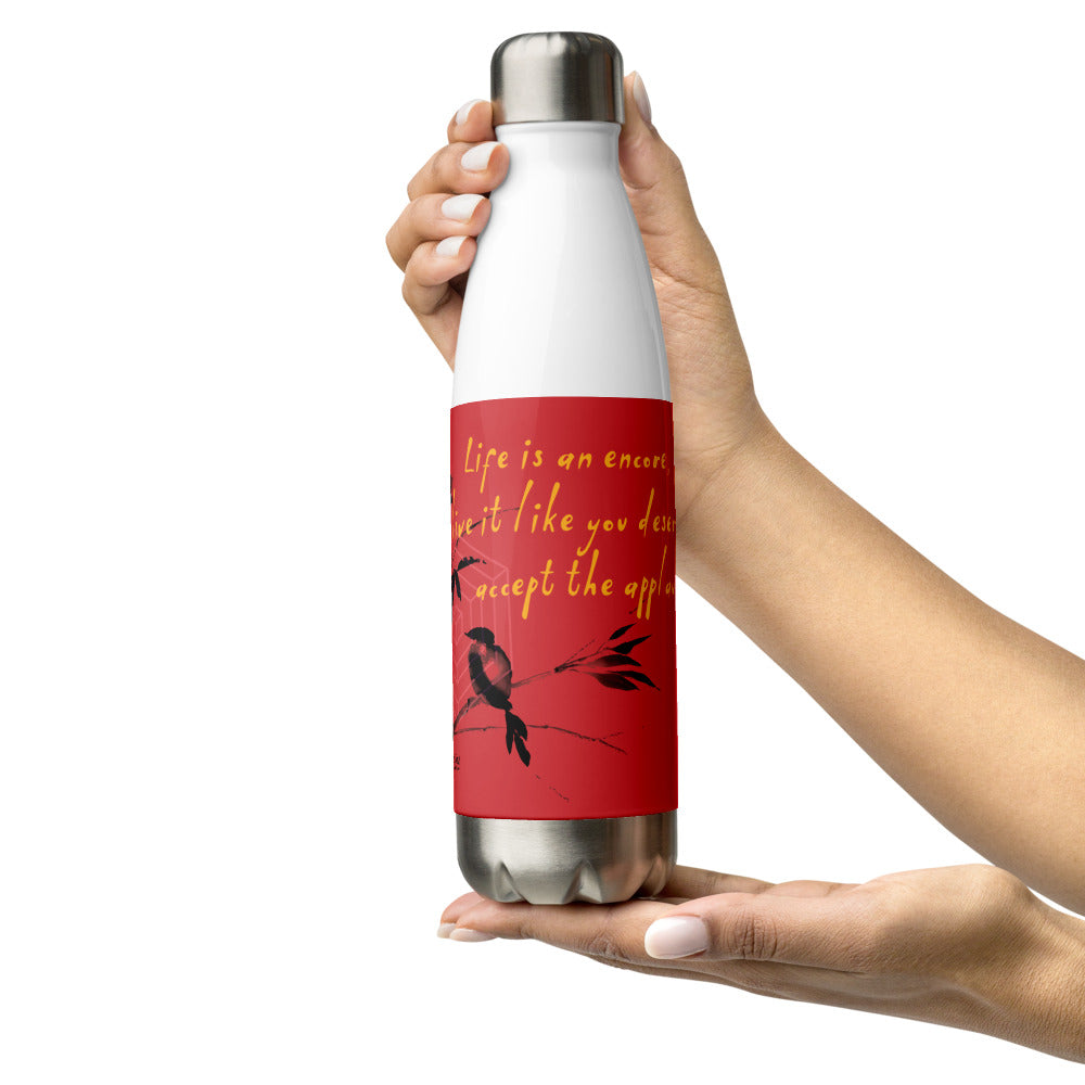 Life Is An Encore Haiku With Wren on Stainless Steel Water Bottle