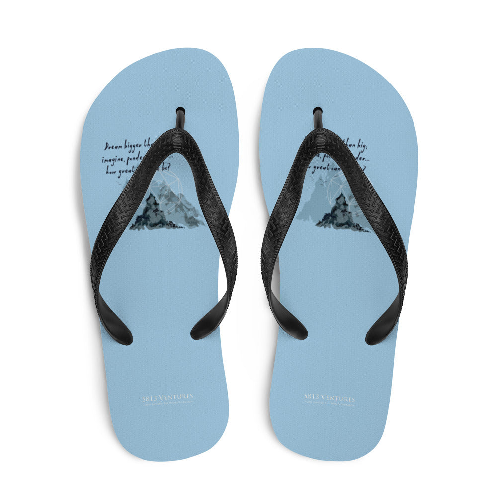 Dream Bigger Haiku With Mountains on Flip Flops