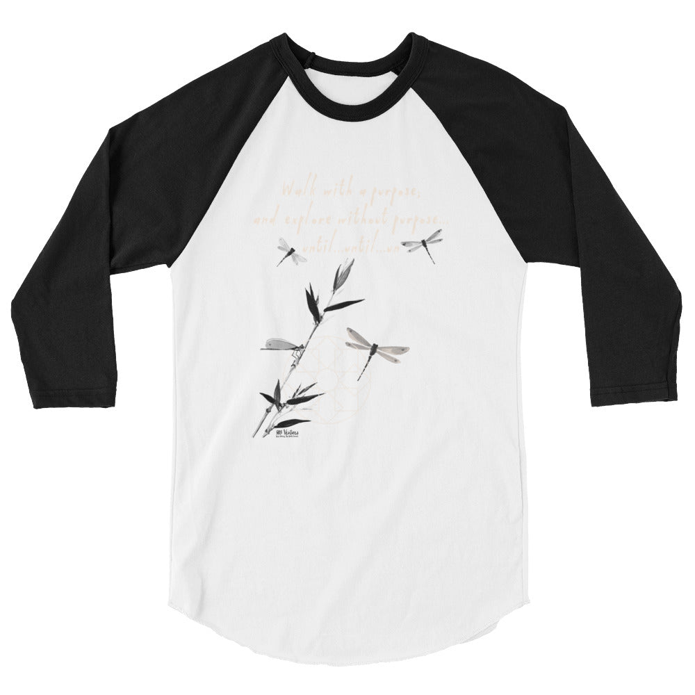 Walk With A Purpose Haiku With Dragonfly on Unisex 3/4 Sleeve Raglan Shirt