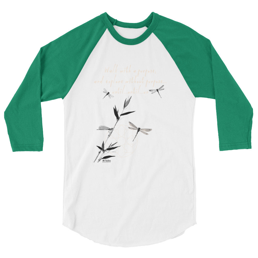 Walk With A Purpose Haiku With Dragonfly on Unisex 3/4 Sleeve Raglan Shirt