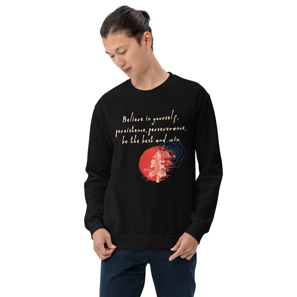 Believe To Win Haiku With Sun Tree on Unisex Crew Neck Sweatshirt