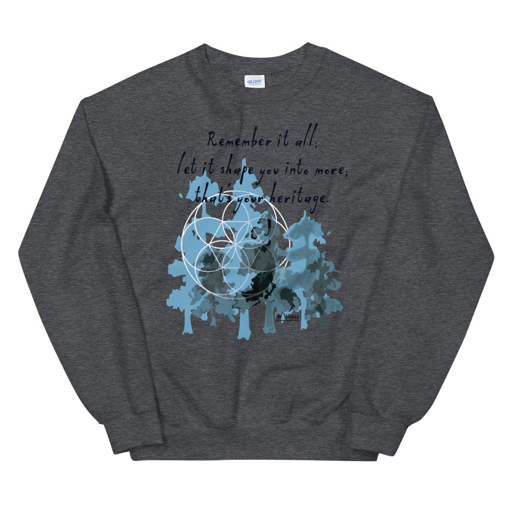 Remember Your Heritage Haiku With Trees on Unisex Crew Neck Sweatshirt