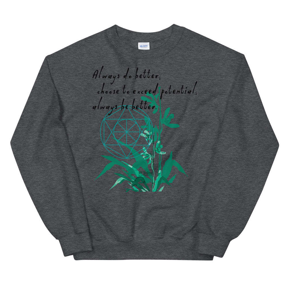 Always Better Haiku With Lilies on Unisex Crew Neck Sweatshirt