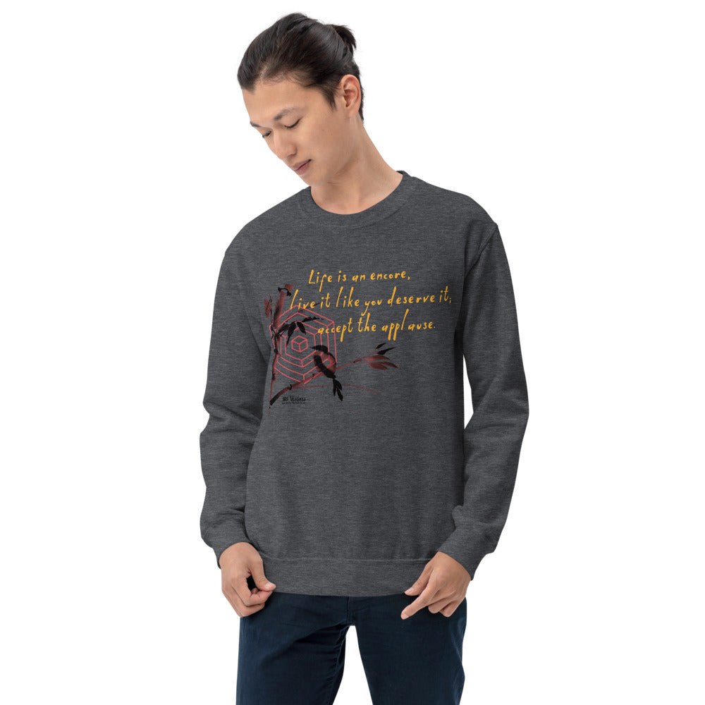 Life Is An Encore Haiku With Wren on Unisex Crew Neck Sweatshirt