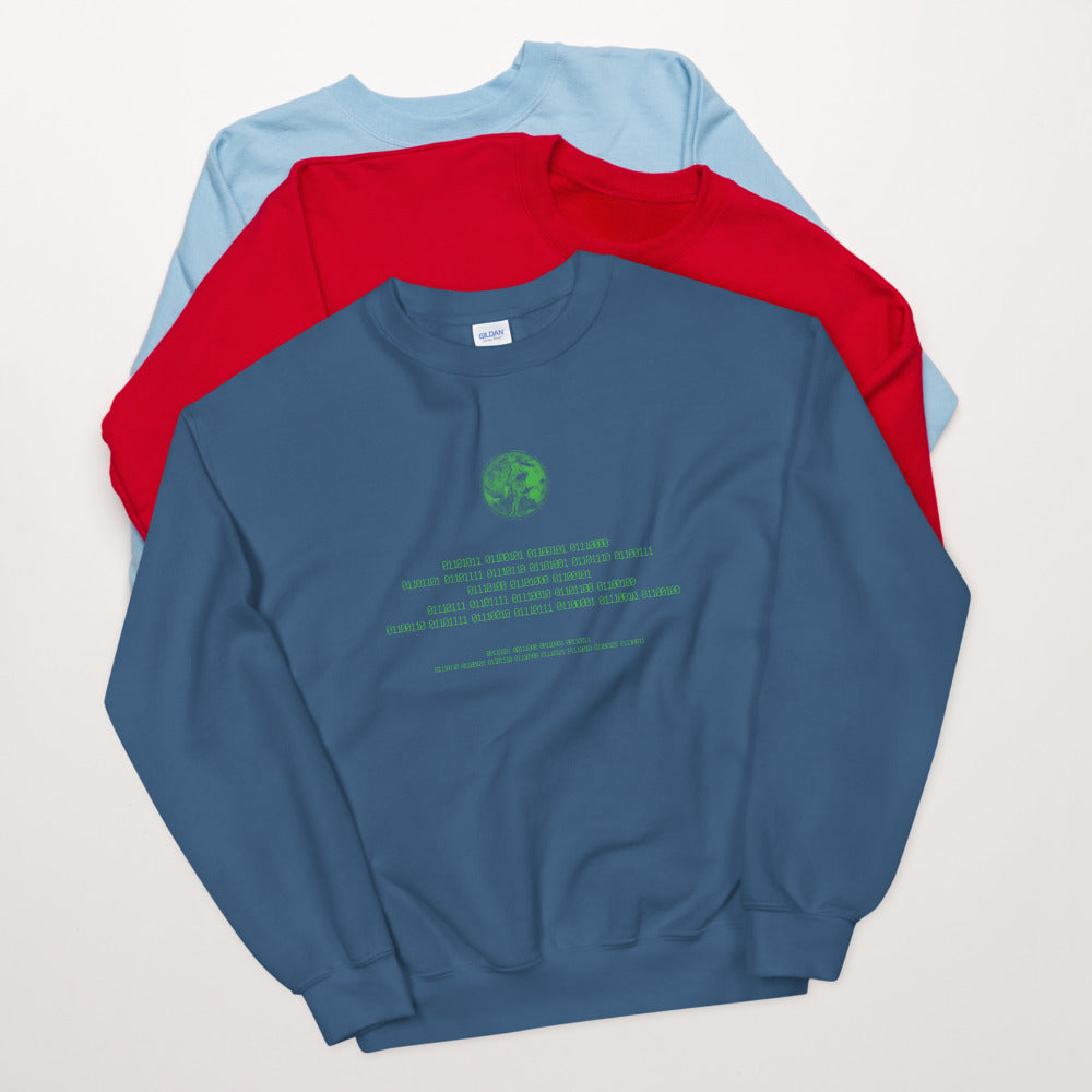 Binary Instructions To Keep Moving The World Forward With Venusian Earth In Green on Unisex Crew Neck Sweatshirt