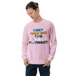 Environmental Causes Keep Moving The World Forward on Unisex Crew Neck Sweatshirt