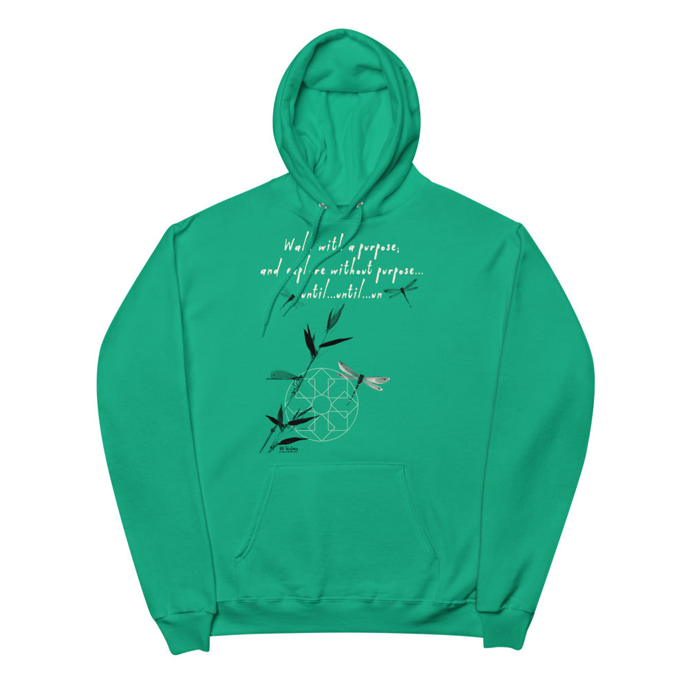 Walk With A Purpose Haiku With Dragonfly on Unisex Fleece Hoodie