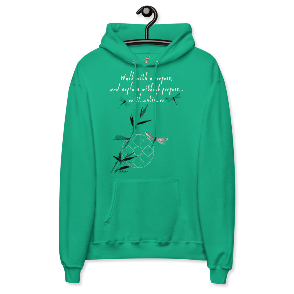 Walk With A Purpose Haiku With Dragonfly on Unisex Fleece Hoodie