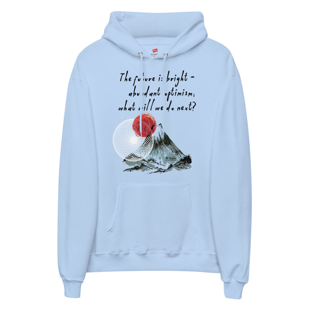 Future Is Bright Haiku With Mountain Sun on Unisex Fleece Hoodie