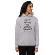 Charcoal Sketch Dreaming To Keep Moving The World Forward on Unisex Fleece Hoodie