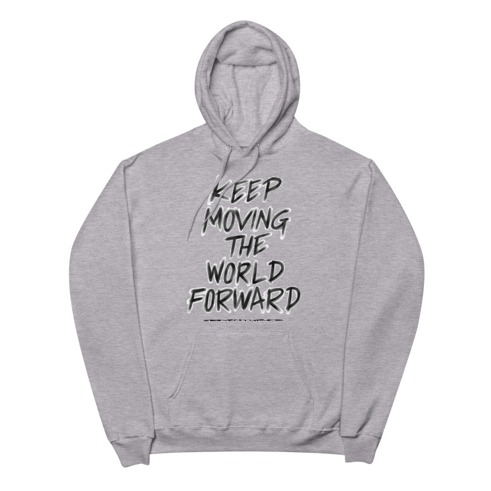 Charcoal Sketch Dreaming To Keep Moving The World Forward on Unisex Fleece Hoodie