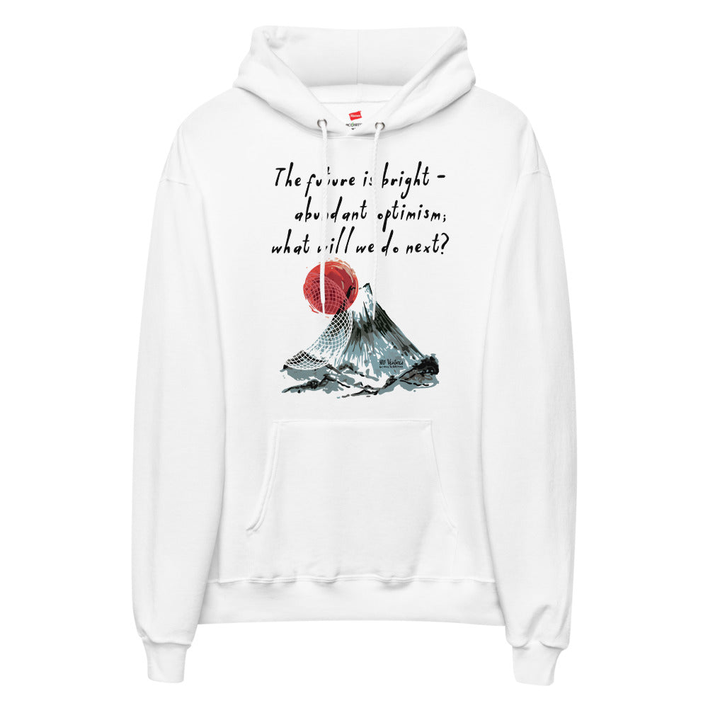 Future Is Bright Haiku With Mountain Sun on Unisex Fleece Hoodie