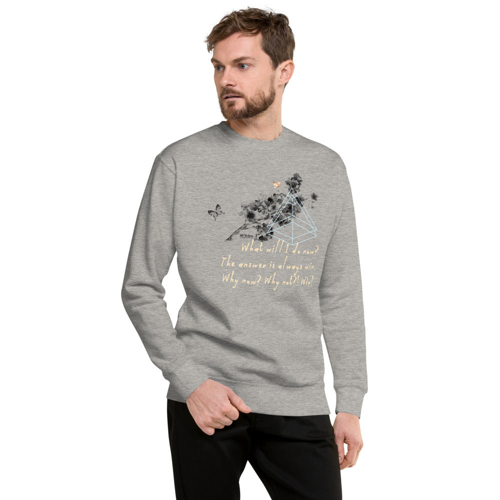 Always Win Now Haiku With Butterfly on Unisex Fleece Pullover