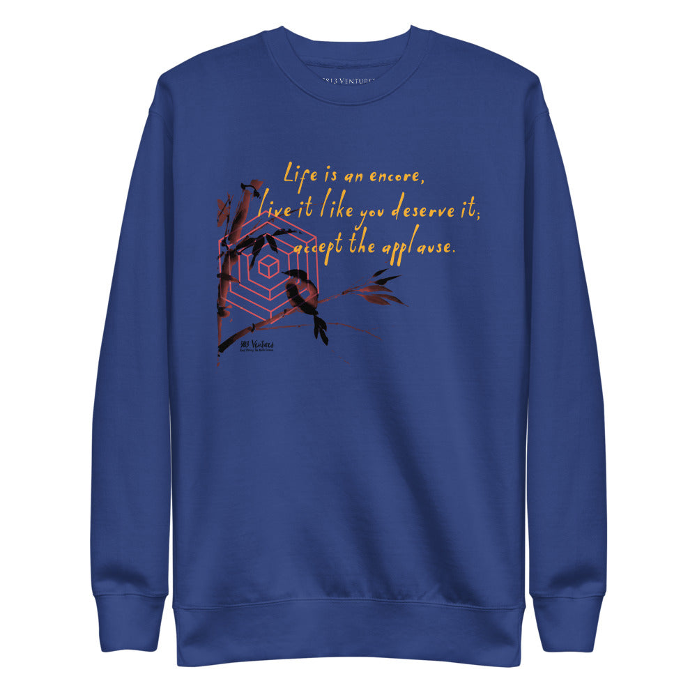 Life Is An Encore Haiku With Wren on Unisex Fleece Pullover