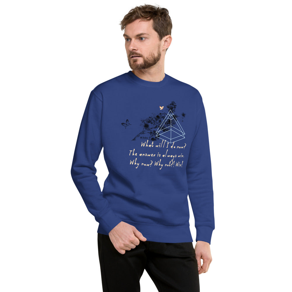 Always Win Now Haiku With Butterfly on Unisex Fleece Pullover