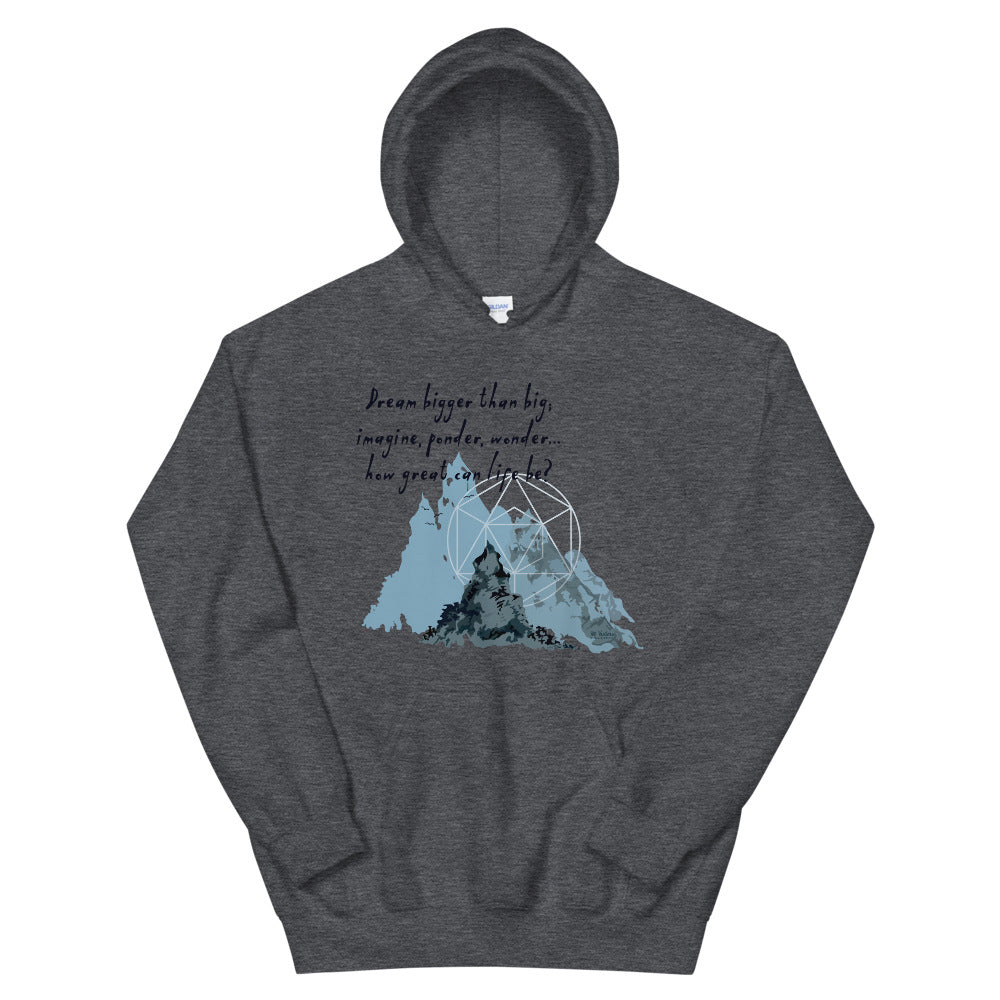 Dream Bigger Haiku With Mountains on Unisex Heavy Blend Hoodie