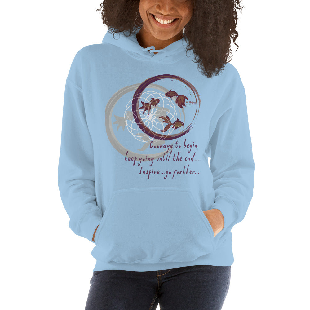 Courage To Begin Haiku With Fish on Unisex Heavy Blend Hoodie