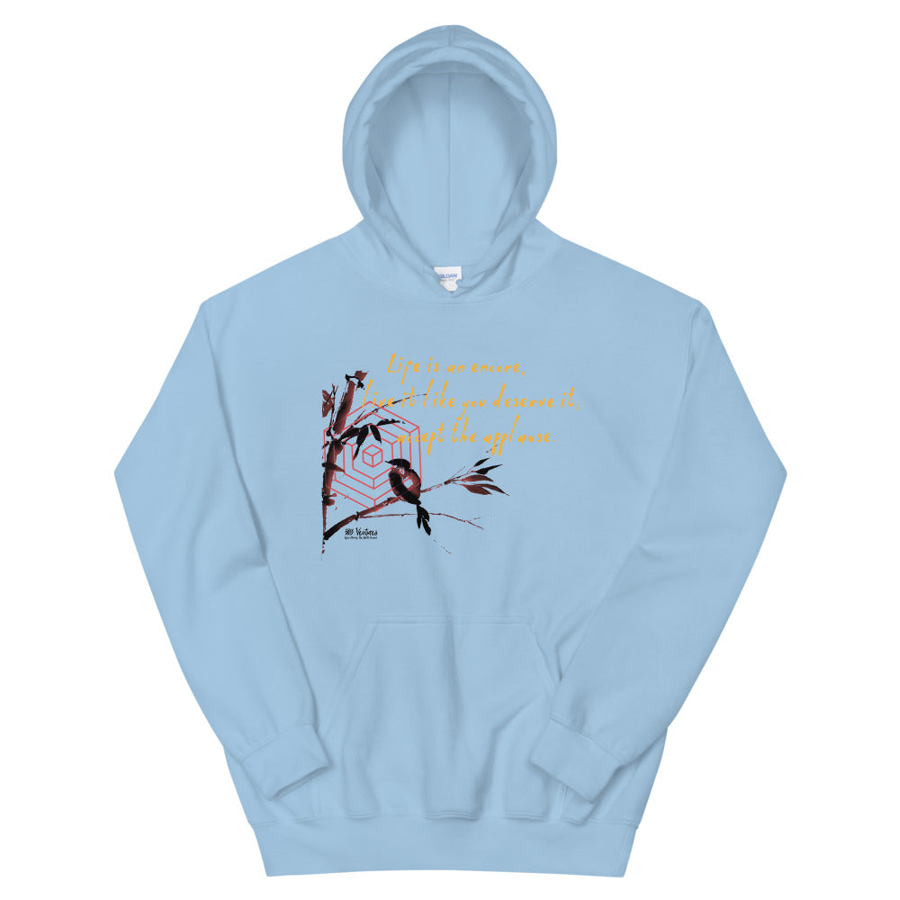 Life Is An Encore Haiku With Wren on Unisex Heavy Blend Hoodie