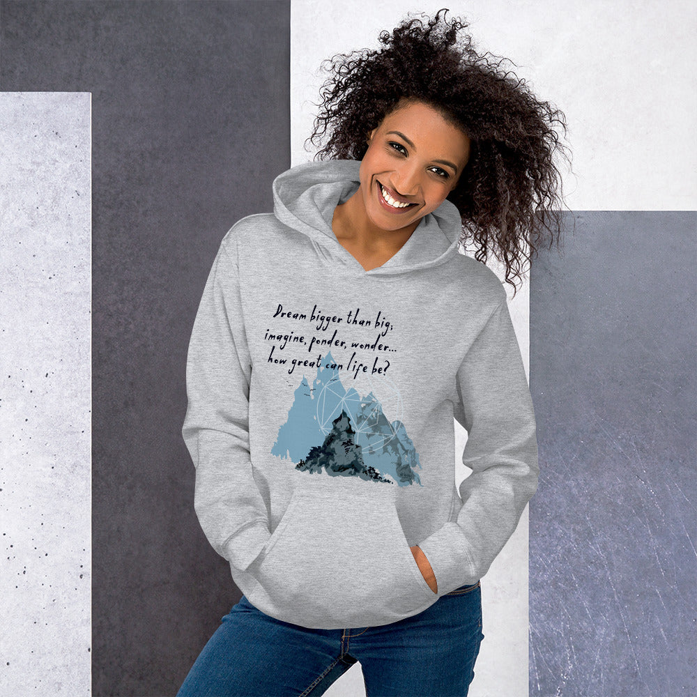 Dream Bigger Haiku With Mountains on Unisex Heavy Blend Hoodie