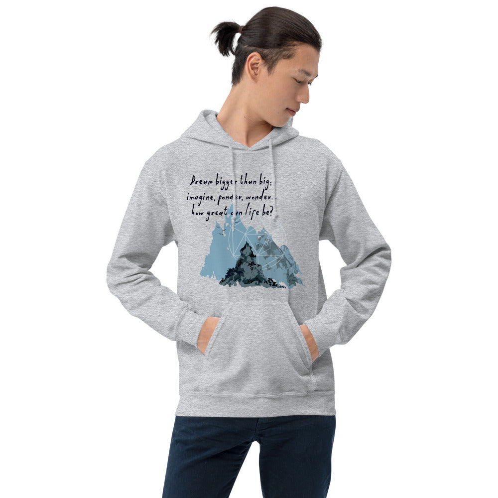 Dream Bigger Haiku With Mountains on Unisex Heavy Blend Hoodie