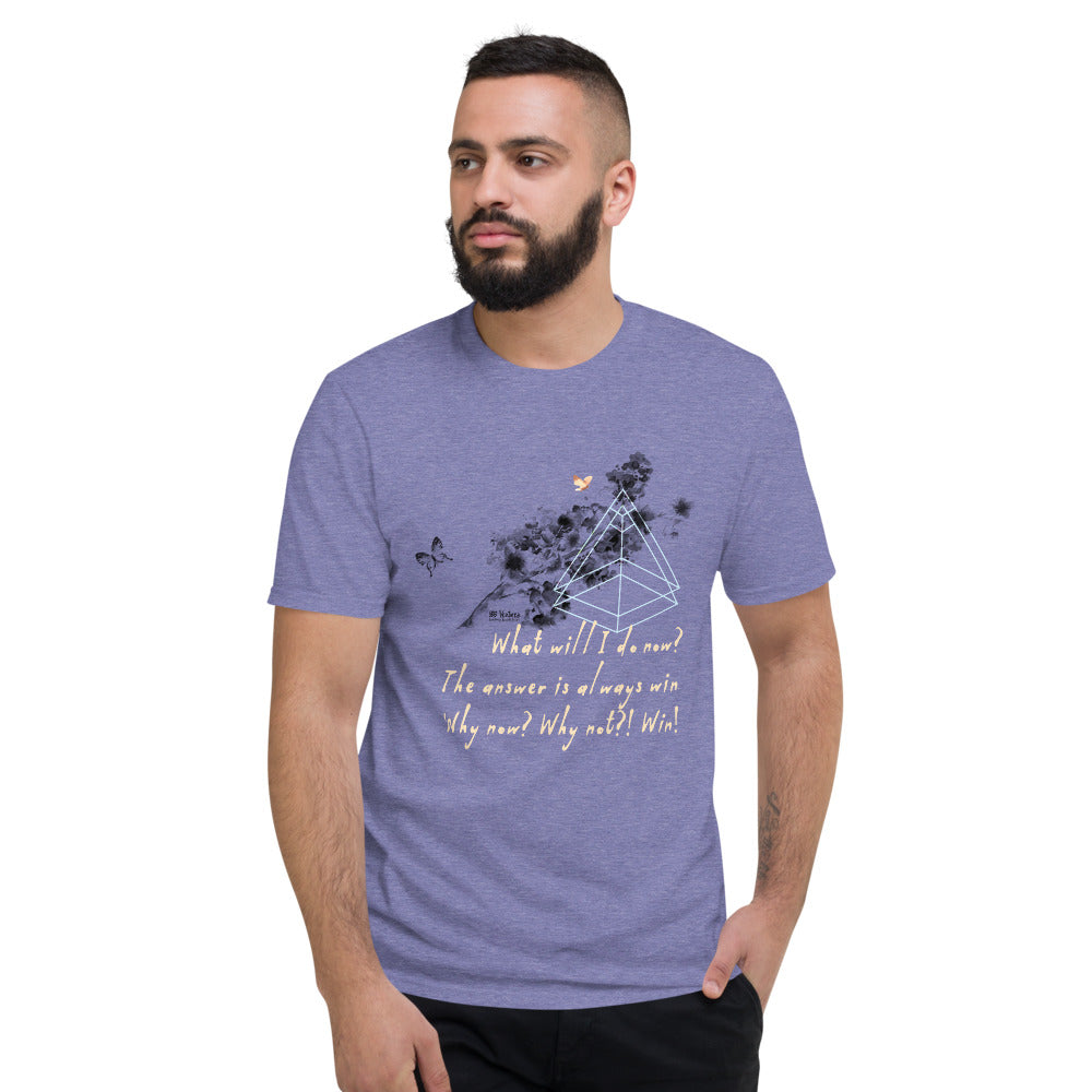 Always Win Now Haiku With Butterfly on Men's Short-Sleeve T-Shirt