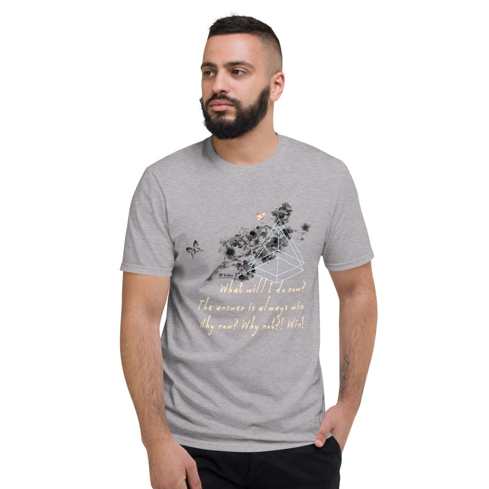 Always Win Now Haiku With Butterfly on Men's Short-Sleeve T-Shirt