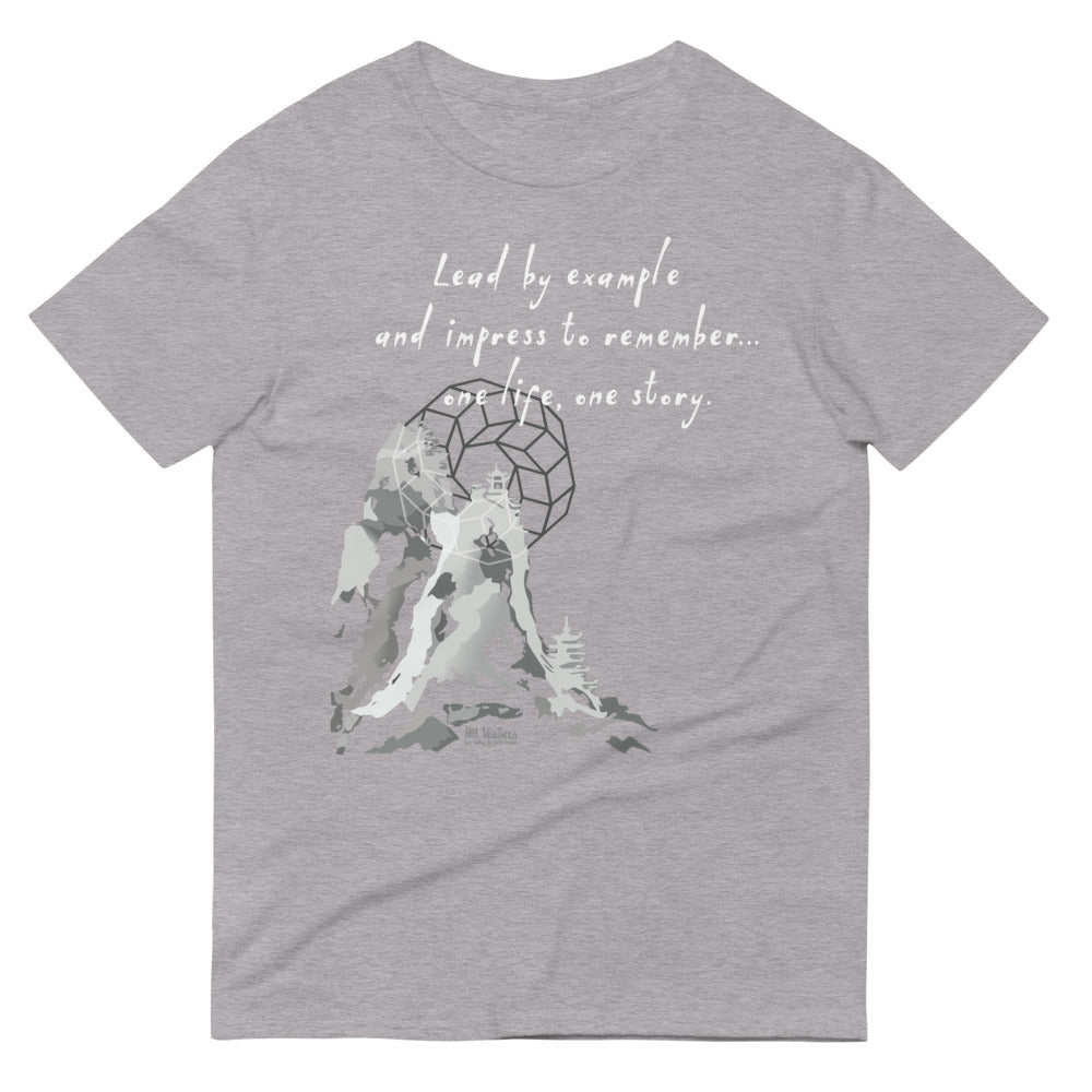 Lead By Example Haiku With Mountain Shrines on Men's Short-Sleeve T-Shirt