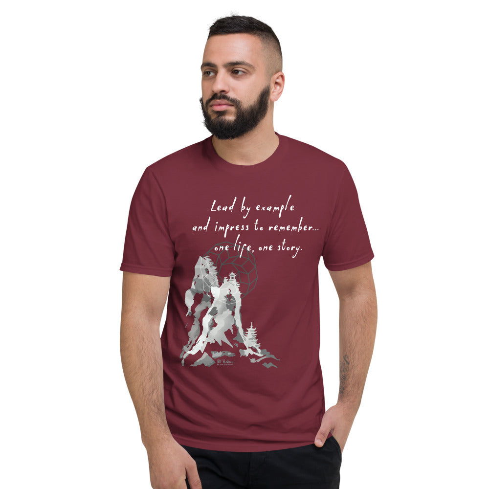 Lead By Example Haiku With Mountain Shrines on Men's Short-Sleeve T-Shirt