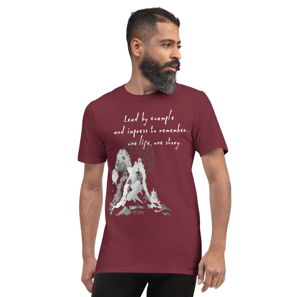 Lead By Example Haiku With Mountain Shrines on Men's Short-Sleeve T-Shirt