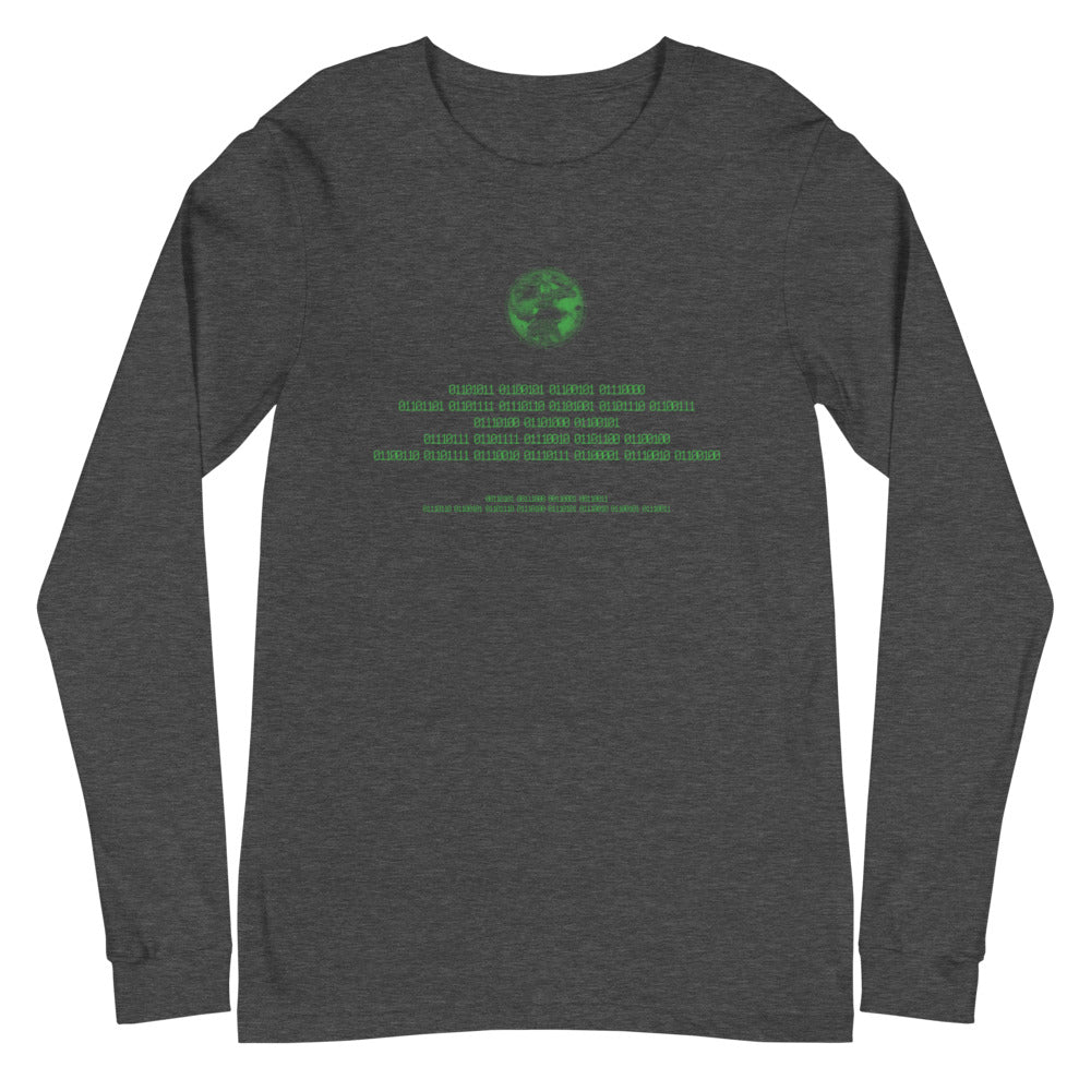 Binary Instructions To Keep Moving The World Forward With Vitruvian Earth In Green on Unisex Long Sleeve T-Shirt