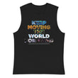 Environmental Causes Keep Moving The World Forward on Men's Muscle Shirt