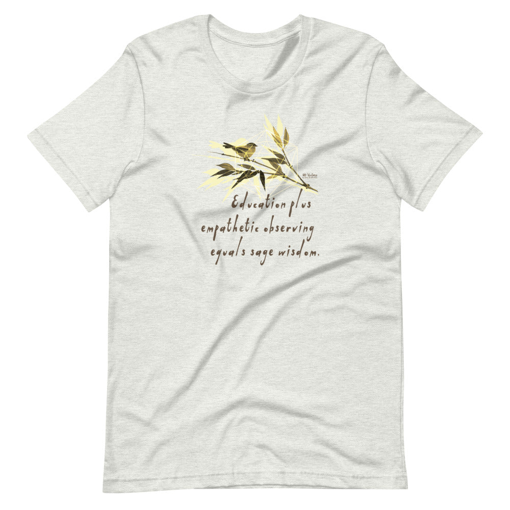 Sage Wisdom Haiku With Sparrow on Unisex Premium T-Shirt - M-L