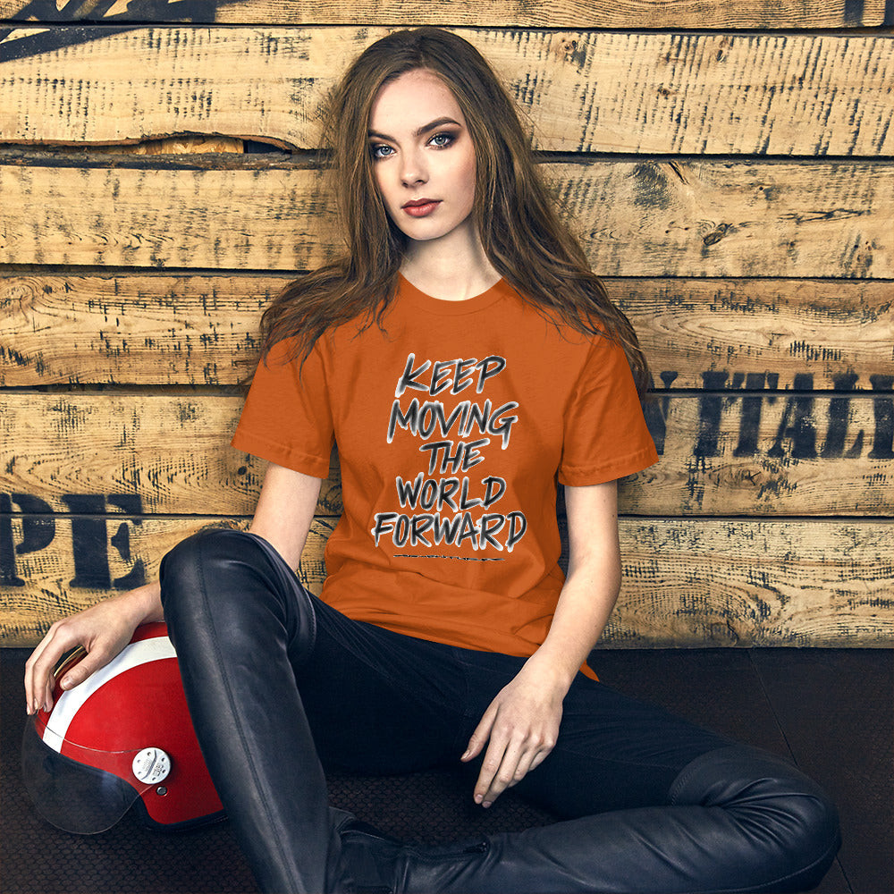 Charcoal Sketch Dreaming To Keep Moving The World Forward on Unisex Premium T-Shirt - M-L