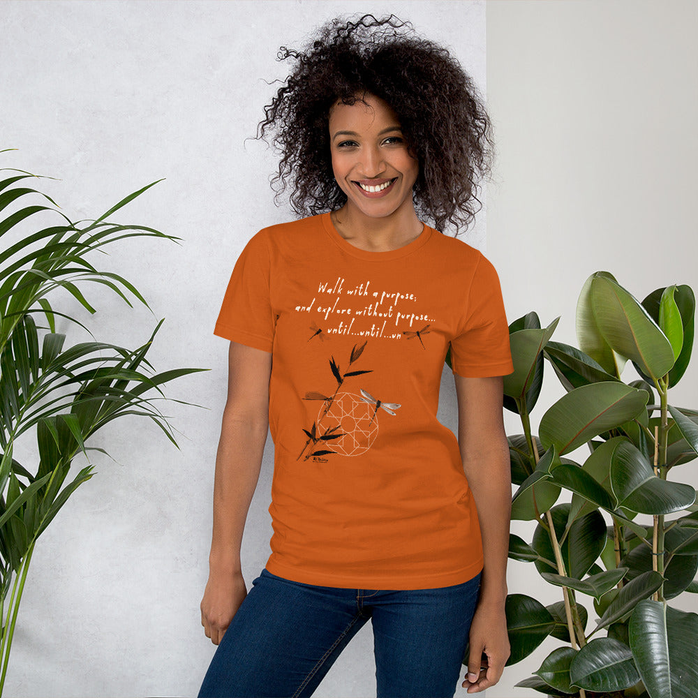 Walk With A Purpose Haiku With Dragonfly on Unisex Premium T-Shirt - 2XL-4XL