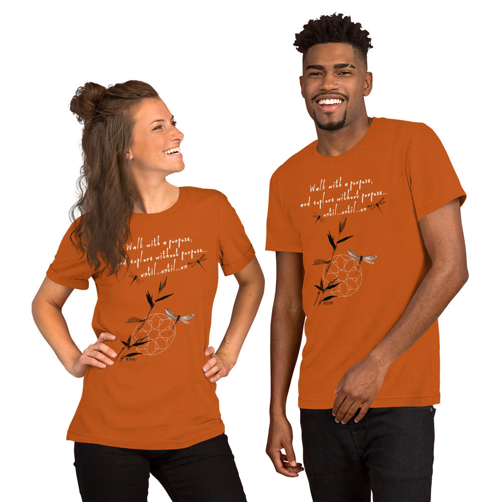 Walk With A Purpose Haiku With Dragonfly on Unisex Premium T-Shirt - 2XL-4XL