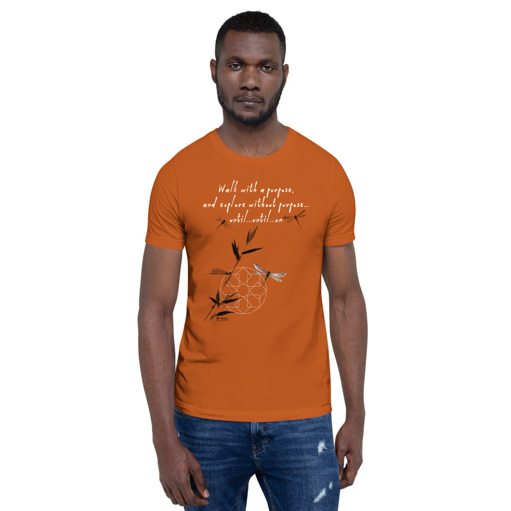 Walk With A Purpose Haiku With Dragonfly on Unisex Premium T-Shirt - 2XL-4XL