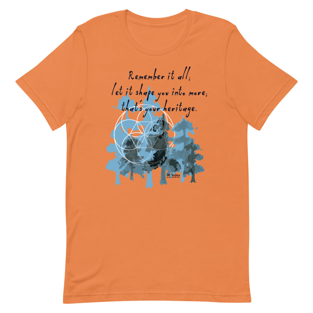 Remember Your Heritage Haiku With Trees on Unisex Premium T-Shirt - 2XL-4XL