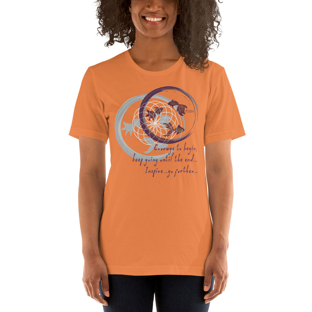 Courage To Begin Haiku With Fish on Unisex Premium T-Shirt - M-L