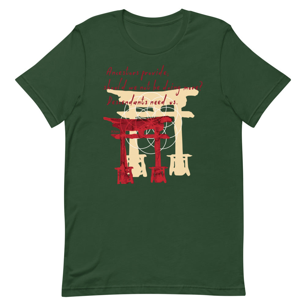 Descendants Need Ancestors Haiku With Pagoda on Unisex Premium T-Shirt - XS-S