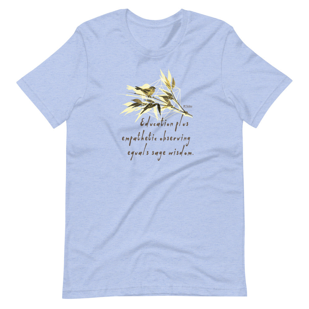 Sage Wisdom Haiku With Sparrow on Unisex Premium T-Shirt - M-L