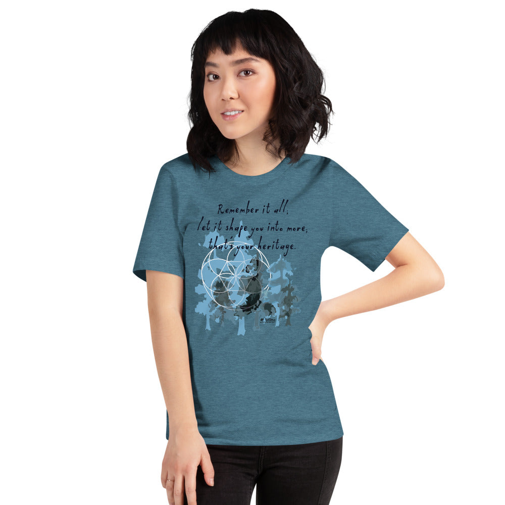 Remember Your Heritage Haiku With Trees on Unisex Premium T-Shirt - 2XL-4XL