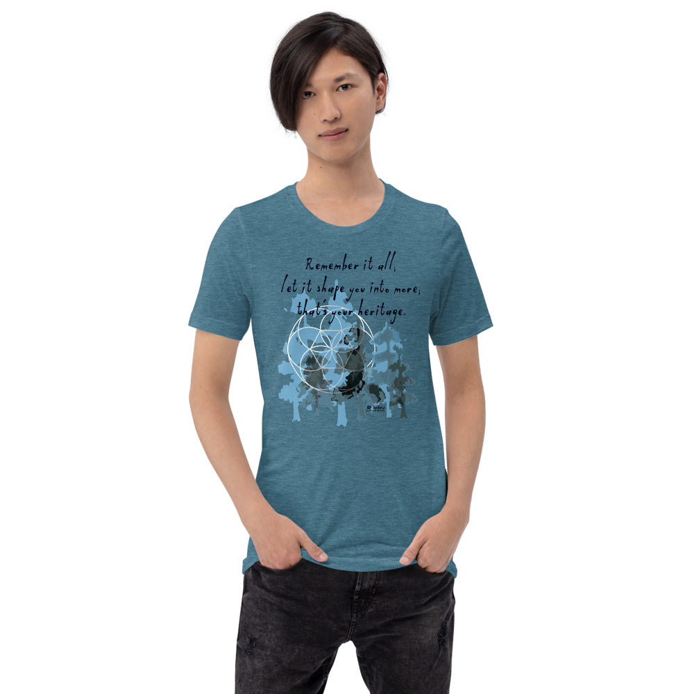 Remember Your Heritage Haiku With Trees on Unisex Premium T-Shirt - 2XL-4XL