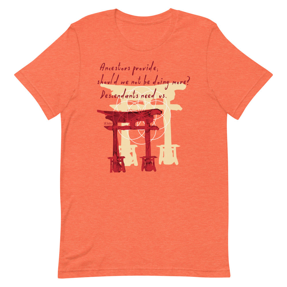 Descendants Need Ancestors Haiku With Pagoda on Unisex Premium T-Shirt - XS-S